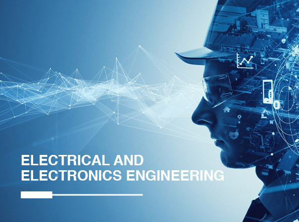 Electrical and Electronics Engineering